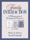 Family interaction : a multigenerational developmental perspective